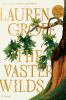 Book cover for "The vaster wilds"