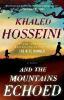 Book cover for "And the mountains echoed"