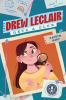 Book cover for "Drew Leclair gets a clue"