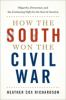 Book cover for "How the South won the Civil War"