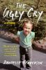 Book cover for "The ugly cry"