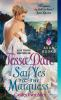 Book cover for "Say yes to the marquess".
