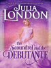 Book cover for "The Scoundrel and the Debutante".