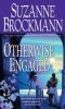 Book cover for "Otherwise engaged"