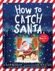 Book cover for "How to catch Santa"