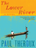 Book cover for "The Lower River"