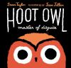 Book cover for "Hoot owl, master of disguise"