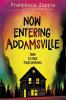 Book cover for "Now entering Addamsville"