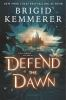 Book cover for "Defend the dawn".