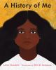 Book cover for "A history of me"