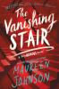 Book cover for "The vanishing stair".