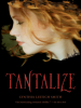 Book cover for "Tantalize".