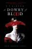 Book cover for "A dowry of blood"