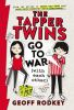 Book cover for "The Tapper twins go to war (with each other)"