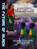 Book cover for "The Future of Black"