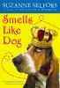 Book cover for "Smells like dog"
