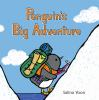 Book cover for "Penguin's big adventure".