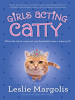Book cover for "Girls Acting Catty".
