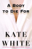Book cover for "A Body to Die For"