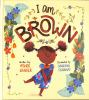 Book cover for "I am brown"