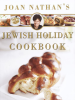 Book cover for "Joan Nathan's Jewish Holiday Cookbook"