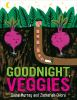 Book cover for "Goodnight, veggies"