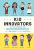 Book cover for "Kid innovators".