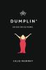 Book cover for "Dumplin'"