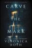 Book cover for "Carve the mark"
