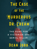 Book Cover for "The Case of the Murderous Dr. Cream"