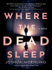 Book Cover for "Where the Dead Sleep"