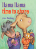 Book Cover for "Llama Llama Time to Share"