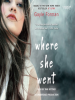 Book Cover for "Where She Went"
