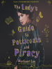 Book Cover for "The Lady's Guide to Petticoats and Piracy"