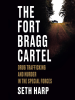 Book Cover for "The Fort Bragg Cartel"