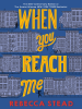 Book Cover for "When You Reach Me"