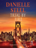 Book Cover for "Trial by Fire"