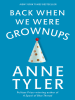 Book Cover for "Back When We Were Grownups"