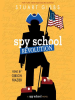 Book Cover for "Spy School Revolution"