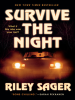 Book Cover for "Survive the Night"