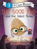 Book Cover for "The Good Egg and the Talent Show"