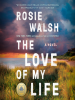 Book Cover for "The Love of My Life"