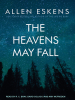 Book Cover for "The Heavens May Fall"