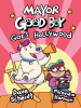 Book Cover for "Mayor Good Boy Goes Hollywood"