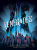 Book Cover for "Renegades"