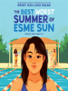 Book Cover for "The Best Worst Summer of Esme Sun"