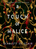 Book Cover for "A Touch of Malice"