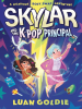 Book Cover for "Skylar and the K-Pop Principal"