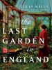 Book Cover for "The Last Garden in England"