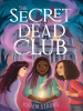 Book Cover for "The Secret Dead Club"
